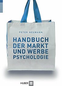 Handbuch der Markt- und Werbepsychologie