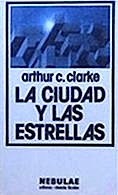 LA Ciudad Y Las Estrellas/the City and the Stars (Spanish Edition)