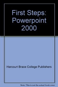 First Steps: Powerpoint 2000