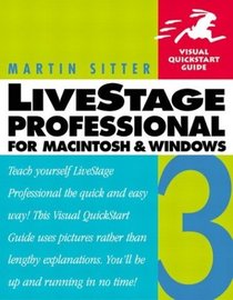 LiveStage Professional 3 for Macintosh and Windows (Visual QuickStart Guide)