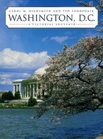 Washington, D.C. : A Pictorial Souvenir (Pictorial Souvenir)