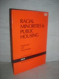 Racial Minorities and Public Housing (Broadsheets / Political and Economic Planning)