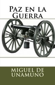Paz en la Guerra (Spanish Edition)
