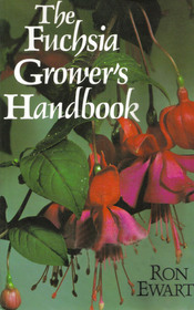 The Fuchsia Grower's Handbook