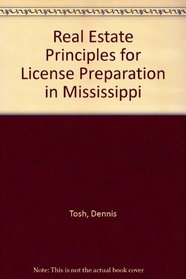 Real Estate Principles for License Preparation in Mississippi