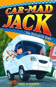 The Versatile Van (Car-mad Jack)