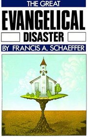 Great Evangelical Disaster (Cssts ed)