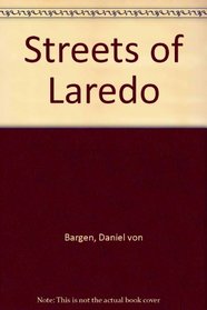 Streets of Laredo: Sequel to Lonesome Dove