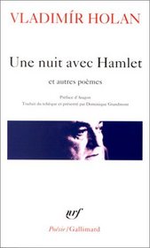 Une nuit avec Hamlet et autres poèmes, 1932-1970