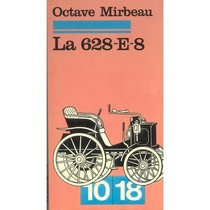 La 628-E 8 (Serie Fins de siecles) (French Edition)