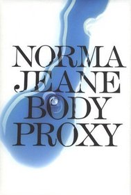 Norma Jeane: Body Proxy