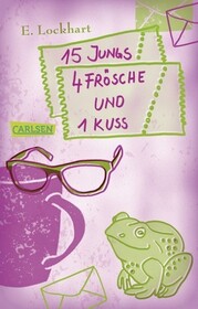 15 Jungs, 4 Frosche Und 1 Kuss (The Boyfriend List) (Ruby Oliver, Bk 1) (German Edition)