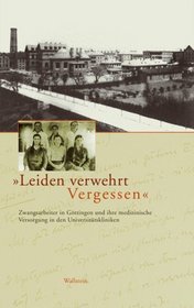 Leiden verwehrt Vergessen