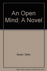 An open mind: A novel