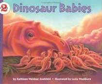 Dinosaur Babies (Let's-Read-and-Find-Out Science 2)