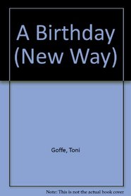 A Birthday (New Way)