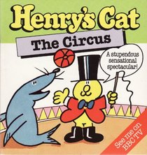 Henrys Cat Little Bk:Circus