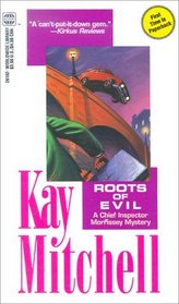 Roots of Evil (Chief Inspector Morrissey, Bk 3)