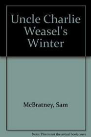 Uncle Charlie Weasel's Winter