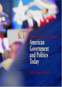 American Government and Politics Today, 2005-2006 (with PoliPrep)