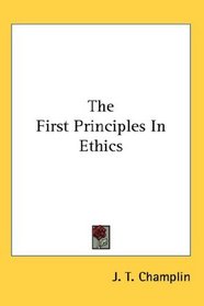 The First Principles In Ethics