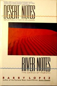 Desert Notes/River Notes