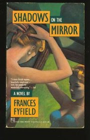 Shadows on the Mirror (Sarah Fortune, Bk 1)