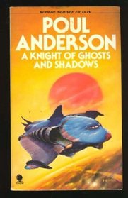 A Knight of Ghosts and Shadows