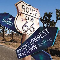 Route 66: America's Longest Small Town