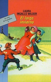 El Largo Invierno (Cuatro Vientos (Prebound)) (Spanish Edition)