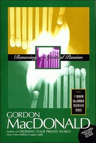 Renewing Your Spiritual Passion (The Gordon Macdonald Bestseller Series)