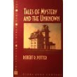 Tales of the Mystery and the Unknown (Globe Reader's Collection)