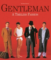 Gentleman: A Timeless Fashion