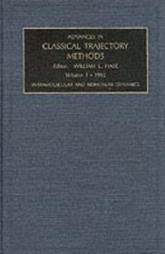 Advances in Classical Trajectory Methods, Volume 1