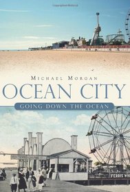 Ocean City: Going Down the Ocean (MD)