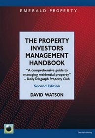 The Property Investors Management Handbook: Managing Residential Property