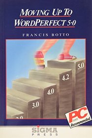Moving Up to WordPerfect 5.0