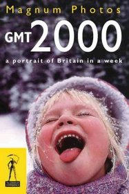 Gmt 2000: A Portrait of Britain in a Week