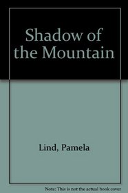 Shadow of the Mountain