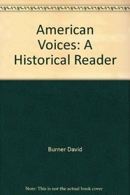 American voices: A historical reader