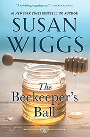 The Beekeeper's Ball (The Bella Vista Chronicles, 2)