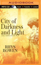 City of Darkness and Light (Molly Murphy Mysteries)