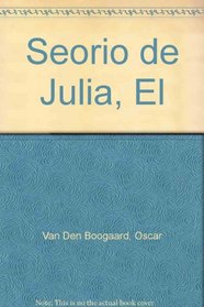 Seorio de Julia, El (Spanish Edition)