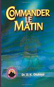 Commander Le Matin (French Edition)