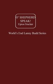 O Shepherd, Speak (Lanny Budd, Bk 10)