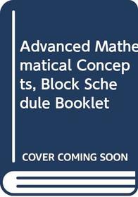 Advanced Mathematical Concepts, Block Schedule Booklet