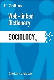 Sociology: Web-Linked Dictionary (Collins Web-Linked Dictionary)