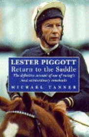 Lester Piggott: Return to the Saddle