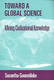 Toward a Global Science: Mining Civilizational Knowledge (Race, Gender  Science)
