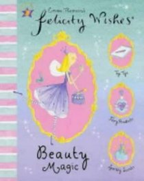 Felicity Wishes Fairy Care: Beauty